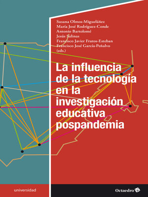 cover image of La influencia de la tecnología en la investigación educativa pospandemia